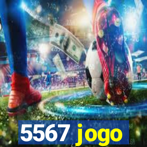 5567 jogo